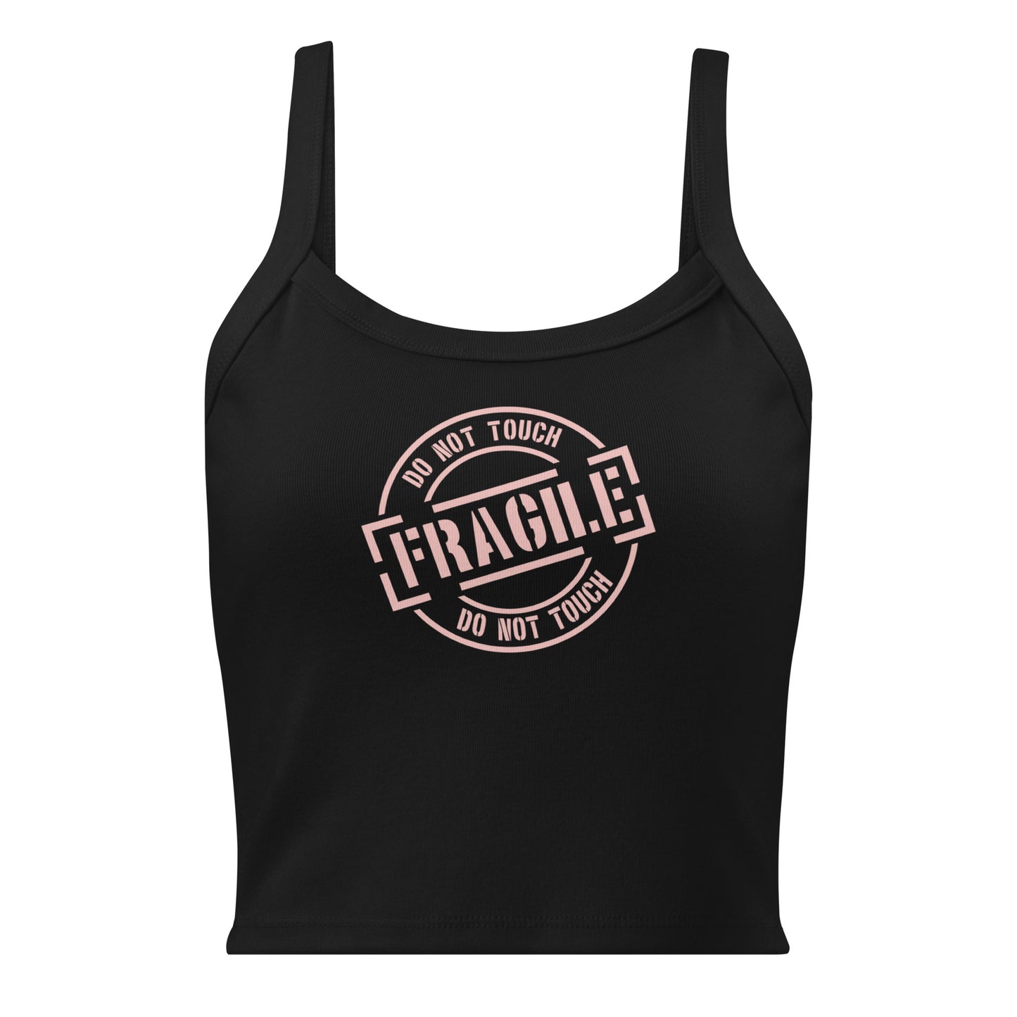 FRAGILE: DO NOT TOUCH Women’s micro-rib tank top